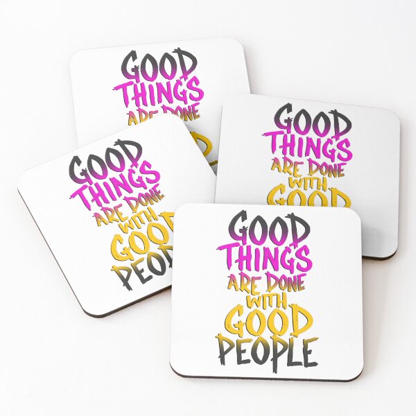 Item preview, Good things are done with good people 2 designed and sold by GFORCE_SHOP.