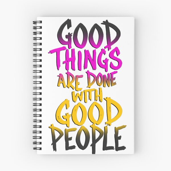 Item preview, Good things are done with good people 2 designed and sold by GFORCE_SHOP.