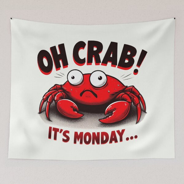 Item preview, "OH CRAB! IT'S MONDAY" - Humorous Crab Illustration designed and sold by RuyaFab.