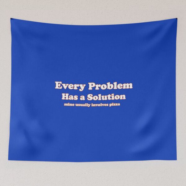 Item preview, Every problem has a solution... mine usually involves pizza designed and sold by ArtbyLeclerc.
