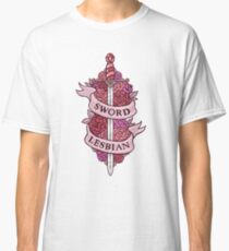 SWORD LESBIAN Classic T-Shirt