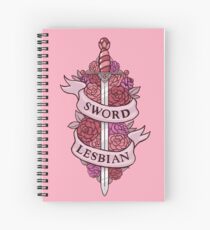 SWORD LESBIAN Spiral Notebook
