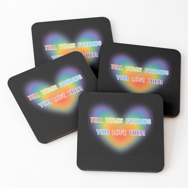 Item preview, Tell Your Friends You Love Them designed and sold by MG-MagicGallery.