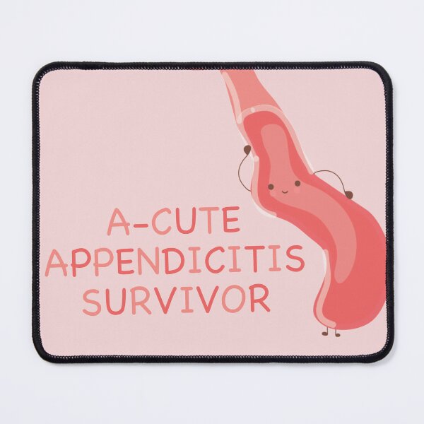 Item preview, A-Cute Appendicitis Survivor designed and sold by mcdouemm.