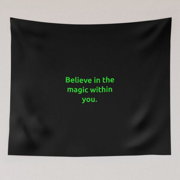 Item preview, Believe in the magic within you. designed and sold by IMCDT.