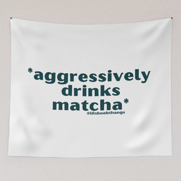 Item preview, Aggressively drinks matcha. v8 | by @lilsboobthangs designed and sold by lilsboobthangs.