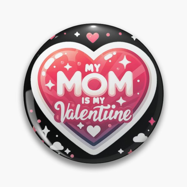 Item preview, My Mom is my valentine  designed and sold by Coollzone.