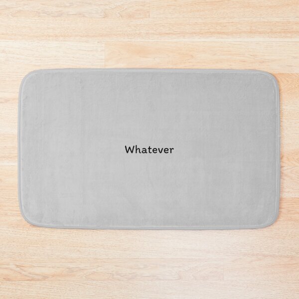 Item preview, Whatever IV - Minimalist Discreet Funny Rude designed and sold by Lemon Pepper.