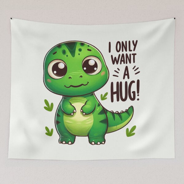 Item preview, "I ONLY WANT A HUG" - Cuddly Dinosaur Illustration designed and sold by RuyaFab.