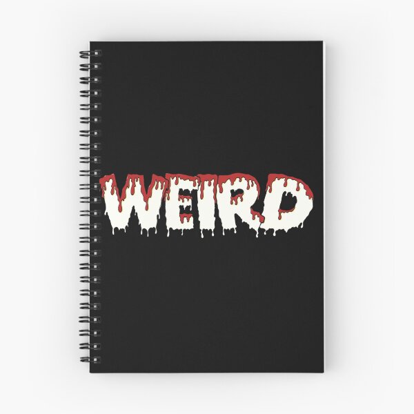 Item preview, WEIRD designed and sold by MrPsycho78.