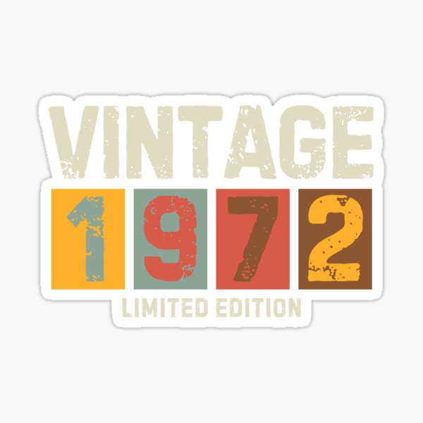 Artikel-Vorschau von VINTAGE 1972 LIMITED EDITION GEBURTSTAG GESCHENKIDEE, designt und verkauft von Kipcio.