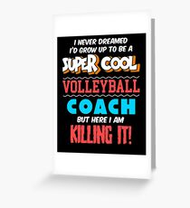Funny Volleyball Coach Apparel Greeting Card