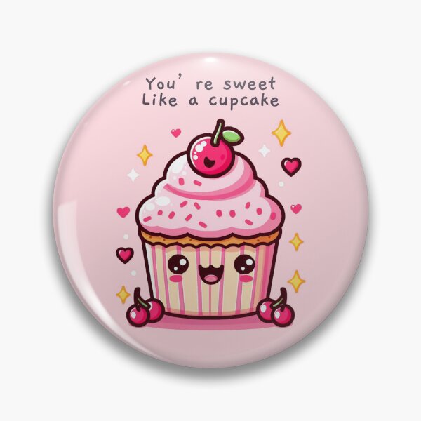 Item preview, You’re sweet like a cupcake  designed and sold by KonichiwaCutie.