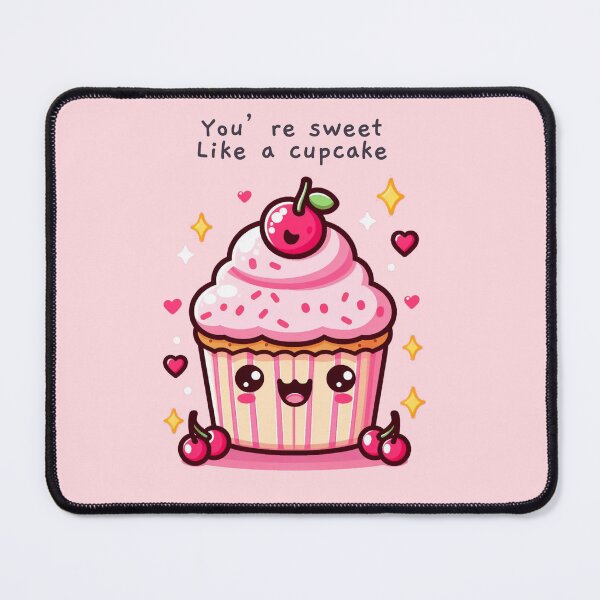 Item preview, You’re sweet like a cupcake designed and sold by KonichiwaCutie.