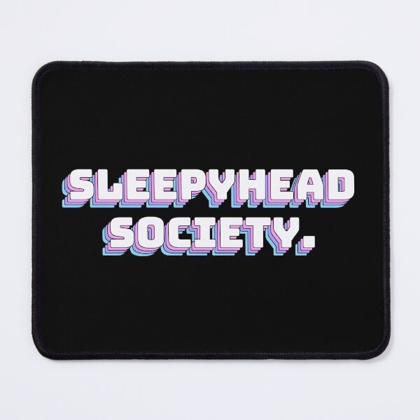 Item preview, Sleepyhead Society. designed and sold by QuoteQuest.