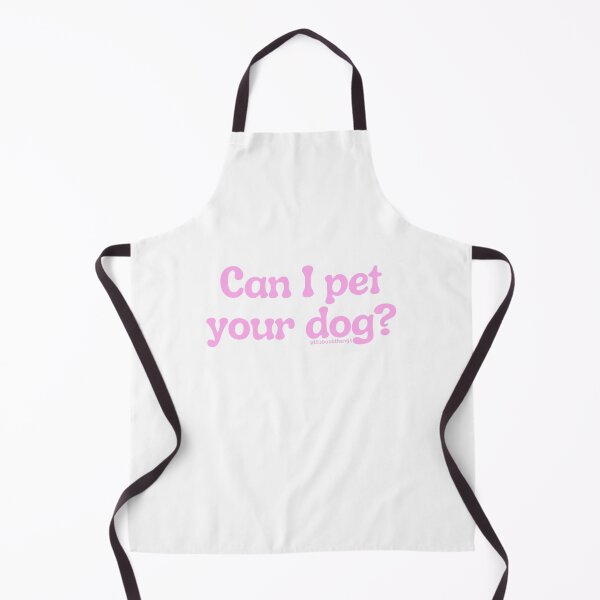 Item preview, Can I pet your dog?, v16 | @lilsboobthangs designed and sold by lilsboobthangs.
