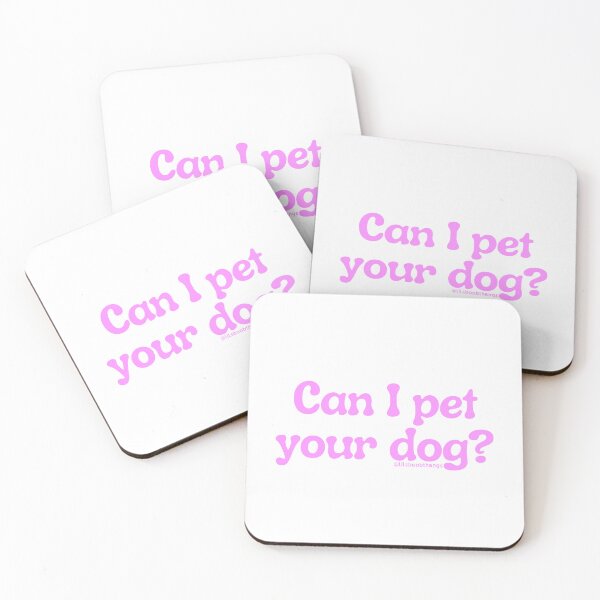 Item preview, Can I pet your dog?, v19 | @lilsboobthangs designed and sold by lilsboobthangs.