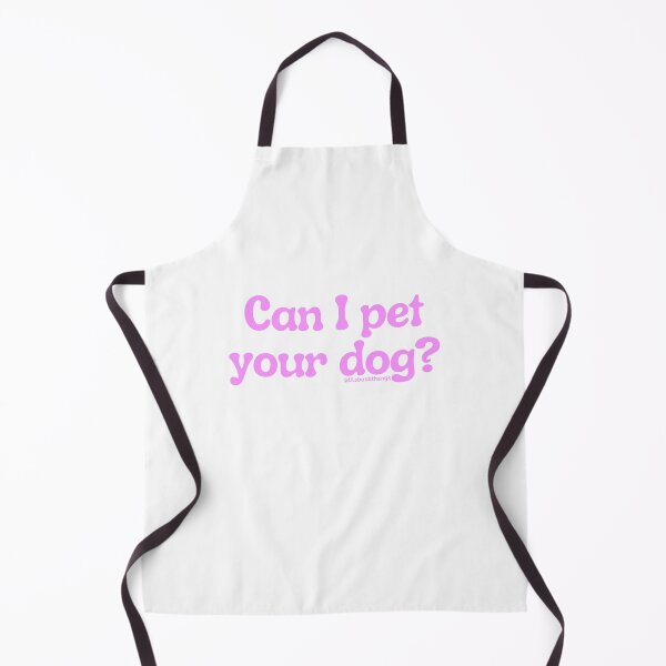Item preview, Can I pet your dog?, v19 | @lilsboobthangs designed and sold by lilsboobthangs.