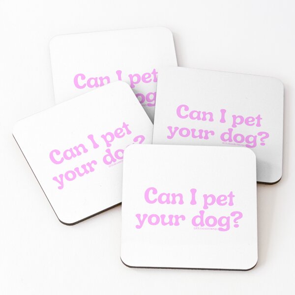 Item preview, Can I pet your dog?, v20 | @lilsboobthangs designed and sold by lilsboobthangs.