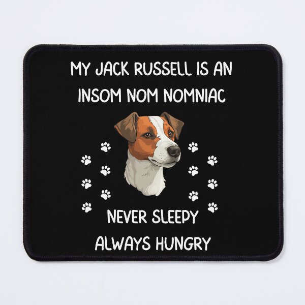 Item preview, Copy of Insom nom nomniac Jack Russell in color w/ White font designed and sold by BrainArtStudio.