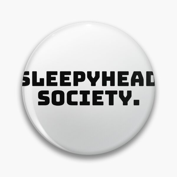 Item preview, Sleepyhead Society. designed and sold by QuoteQuest.