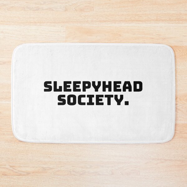 Item preview, Sleepyhead Society. designed and sold by QuoteQuest.