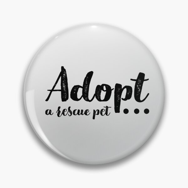 Item preview, Adopt a Rescue Pet designed and sold by nyah14.