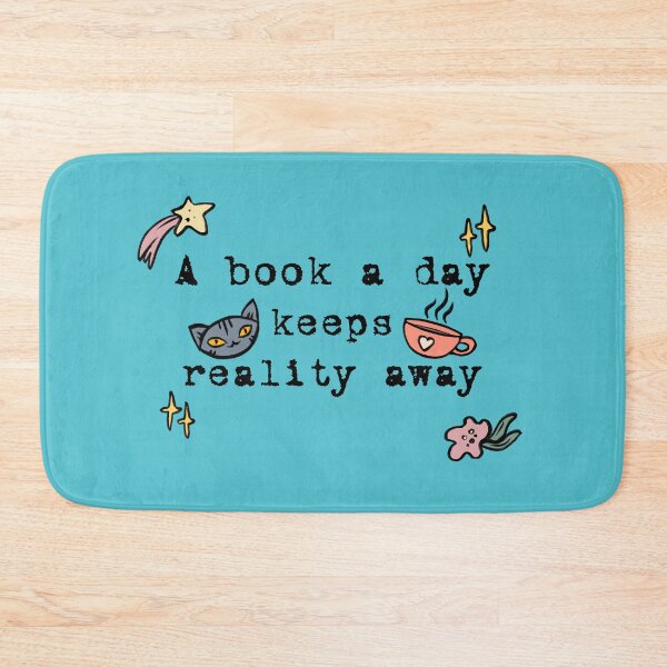 Item preview, A book a day keeps reality away designed and sold by BeeHappyShop.
