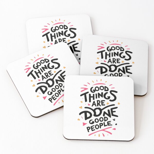 Item preview, Good things are done with good people 4 designed and sold by GFORCE_SHOP.