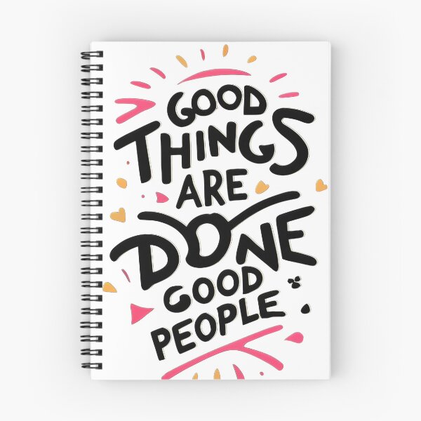 Item preview, Good things are done with good people 4 designed and sold by GFORCE_SHOP.