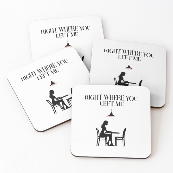 Item preview, Right where you left me designed and sold by hatgan.