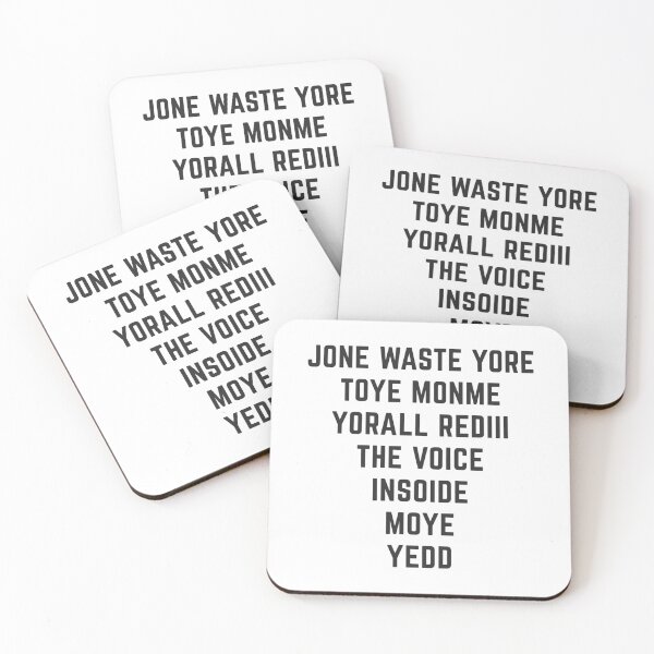 Item preview, jone waste yore toye monme yorall rediii the voice insoide moye yedd - simple black text designed and sold by EmeraldeaArt.