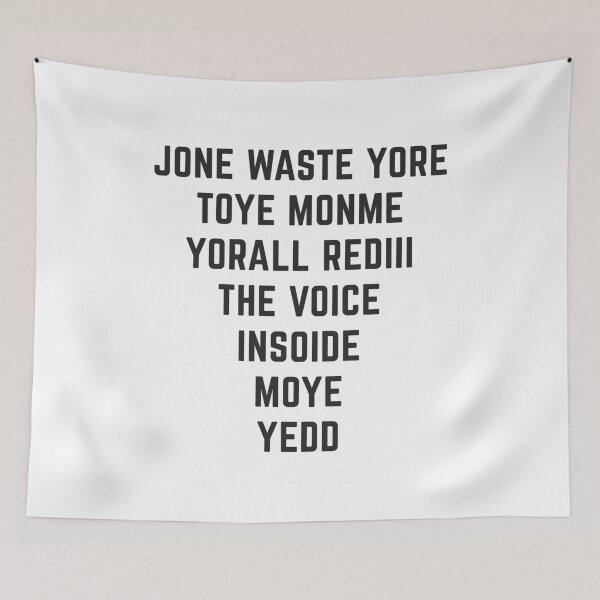 Item preview, jone waste yore toye monme yorall rediii the voice insoide moye yedd - simple black text designed and sold by EmeraldeaArt.