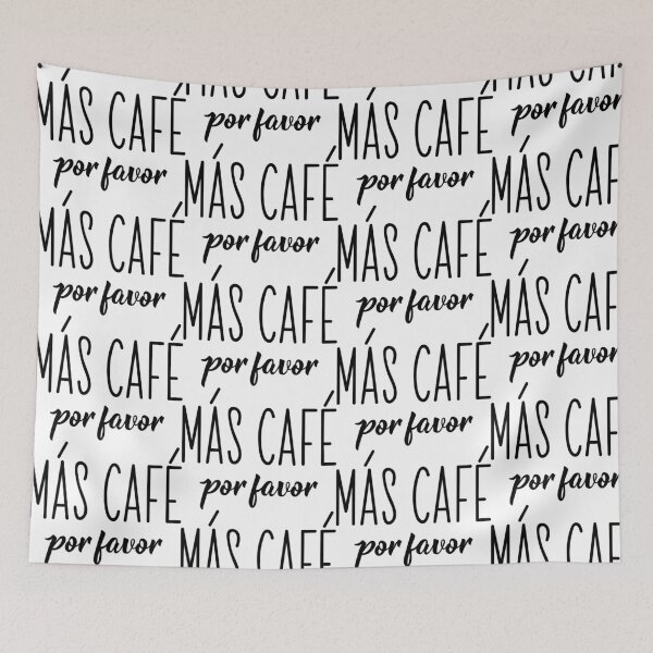 Item preview, Más café por favor. More coffee please - in Spanish. designed and sold by pidzam4e.
