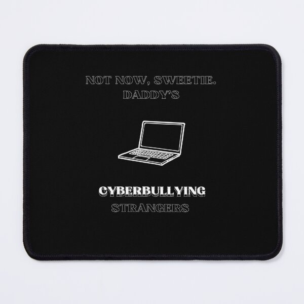 Item preview, Cyberbullying designed and sold by Pendragon & Celeste.