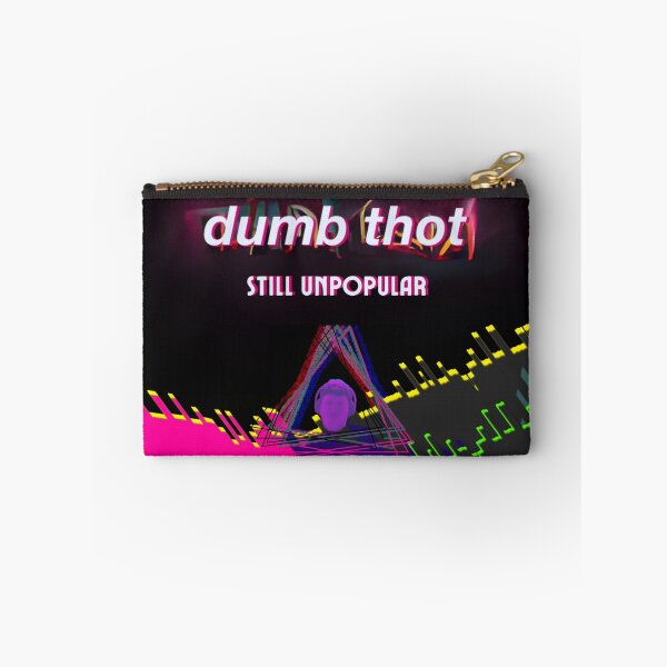Item preview, Still Unpopular designed and sold by Dumb Thot.