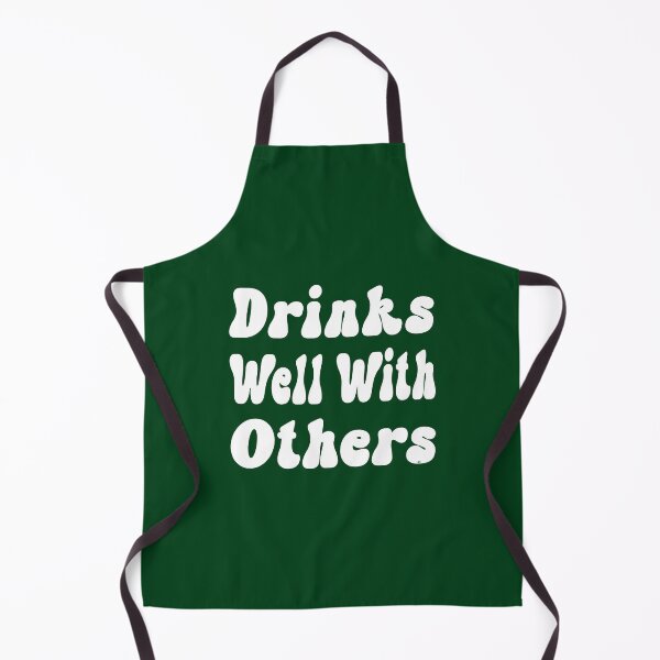Item preview, Party Gift, Drinks Well With Others, © DAM Creative, designed and sold by DAM Creative ⭐⭐⭐⭐⭐.