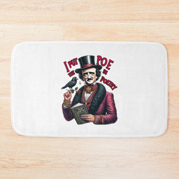 Item preview, Edgar Allan Poe I Put The Poe In Poetry designed and sold by PoeandCoLit.