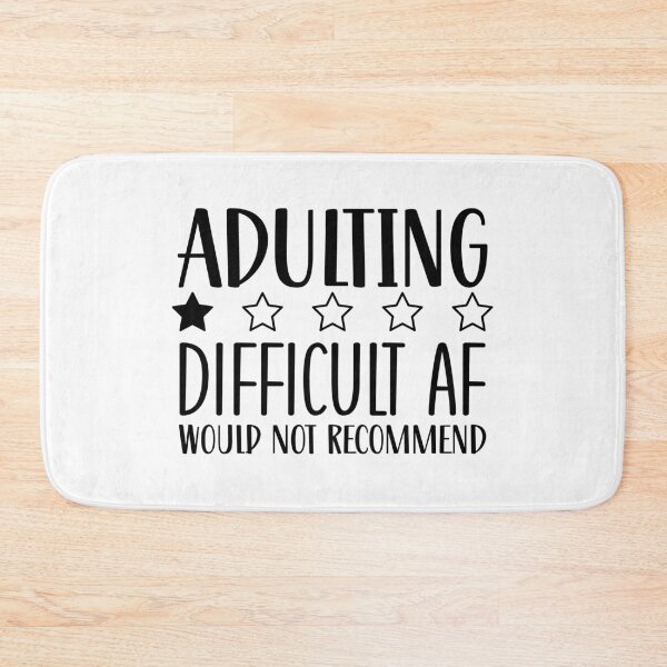 Item preview, Adulting Difficulty Level: Would Not Recommend designed and sold by laystudios.