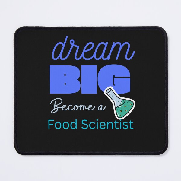 Item preview, "Dream Big - Become a Food Scientist" Design designed and sold by DesignsbySimons.
