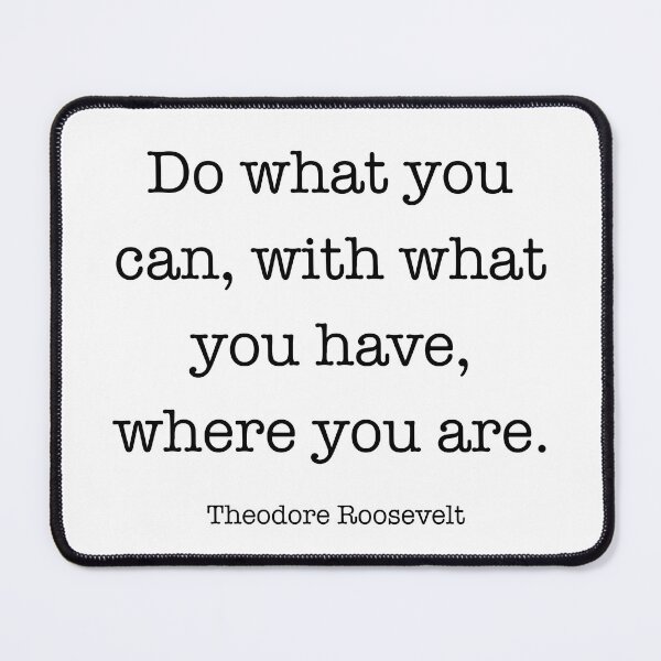 Item preview, Teddy Roosevelt quotes designed and sold by corbrand.