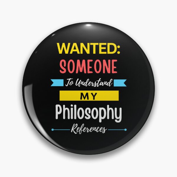 Item preview, Wanted Someone to Understand My Philosophy References designed and sold by annoying-shirts.