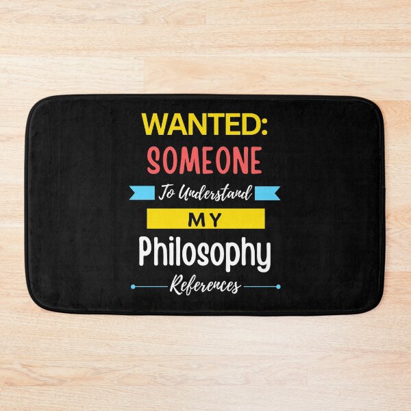 Item preview, Wanted Someone to Understand My Philosophy References designed and sold by annoying-shirts.