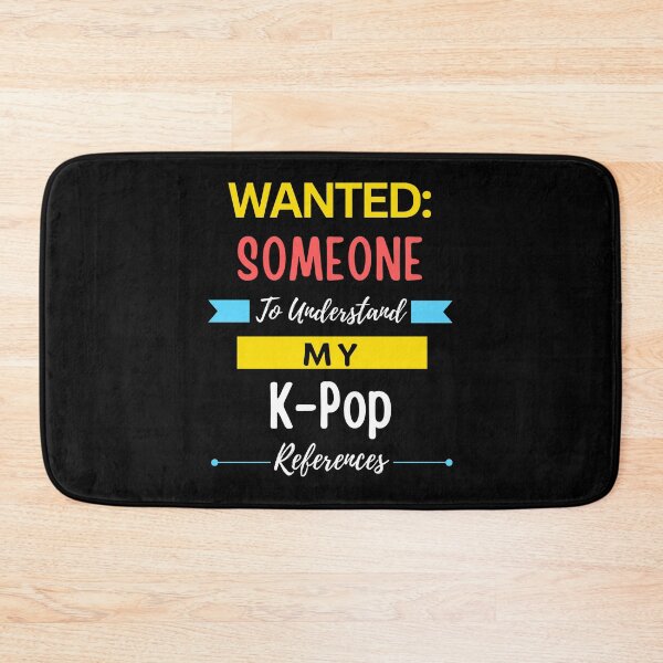 Item preview, Wanted Someone to Understand My K-Pop References designed and sold by annoying-shirts.