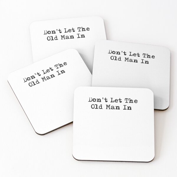Item preview, Dont Let The Old Man In designed and sold by HerbalBlue.