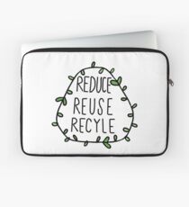 Reduce, Reuse, Recycle Laptop Sleeve