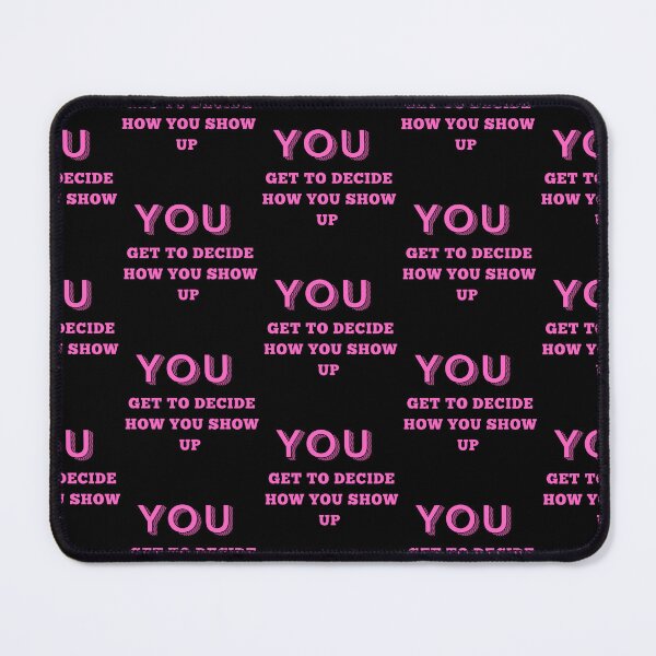 Item preview, You get to decide how you show up designed and sold by CariGDesigns.