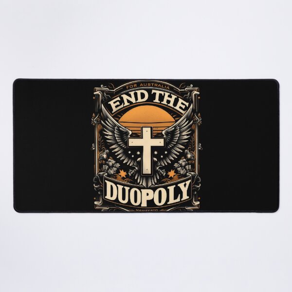 Item preview, END THE DUOPOLY - FOR AUSTRALIA MANIFESTO designed and sold by Takin-Thepiss.