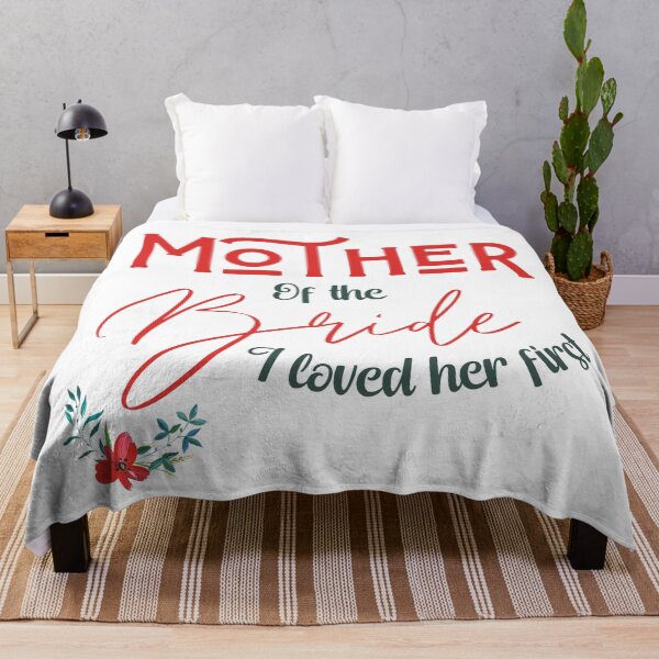Item preview, Mother of the bride I loved her First Funny Bridal Team Matching designed and sold by CyberArtistOne.