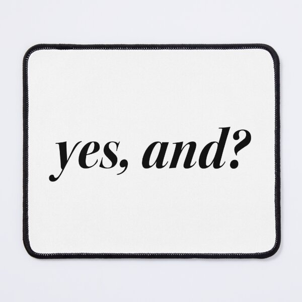 Item preview, yes, and? designed and sold by proudSpaceMan.